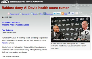 Illustration for article titled News Reports That Subtly Point Out That Al Davis Is Not In Fact "Doing Fine": A Gallery